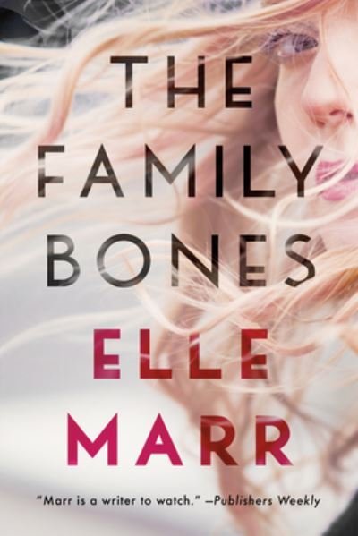 Cover for Elle Marr · The Family Bones (Paperback Book) (2023)