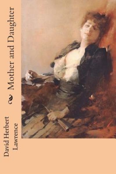 Cover for D H Lawrence · Mother and Daughter (Taschenbuch) (2017)