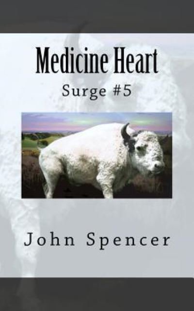 Cover for John Spencer · Medicine Heart Surge #5 (Paperback Book) (2018)
