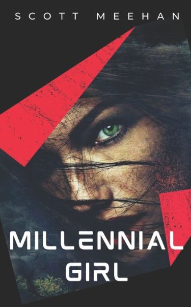 Cover for Scott Meehan · Millennial Girl (Paperback Book) (2017)