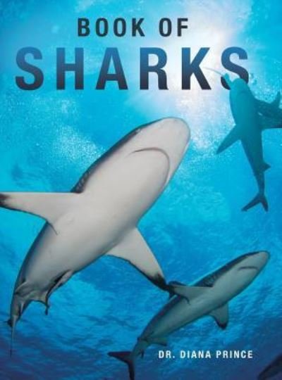 Cover for Dr Diana Prince · Book of Sharks (Hardcover Book) (2018)
