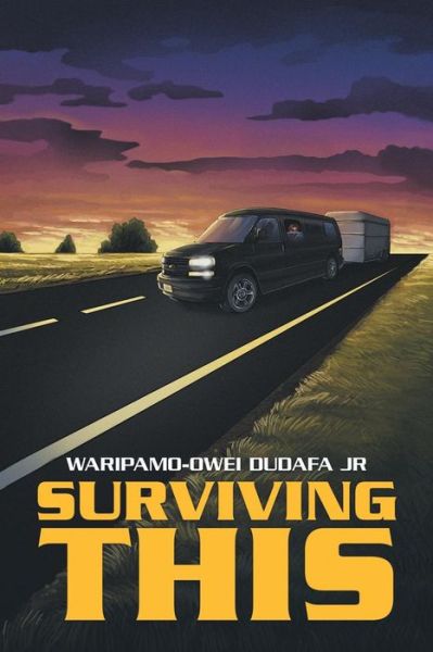 Cover for Waripamo-owei Dudafa Jr · Surviving This (Paperback Book) (2018)