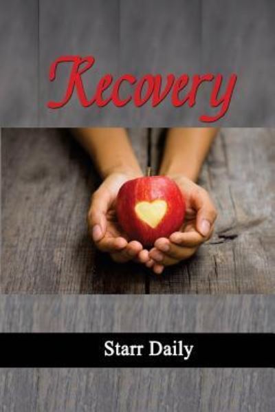 Cover for Starr Daily · Recovery (Pocketbok) (2017)