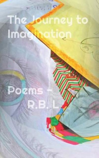 Cover for R B L Mr · The Journey to Imagination (Paperback Book) (2017)