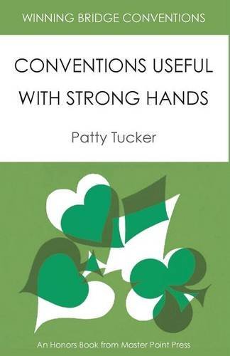 Cover for Patty Tucker · Winning Bridge Conventions: Conventions Useful with Strong Hands (Paperback Book) (2014)