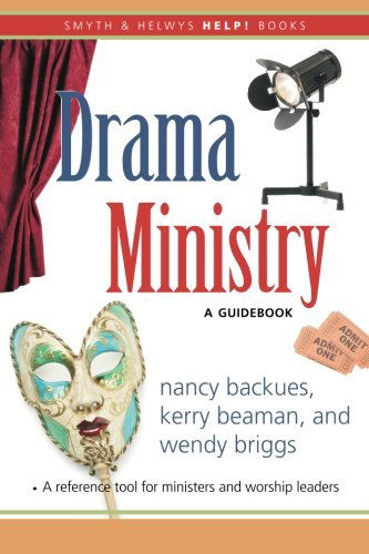 Cover for Wendy Briggs · Drama Ministry: a Guidebook (Smyth &amp; Helwys Help! Books) (Paperback Book) (2013)