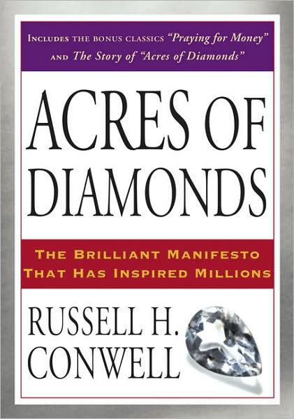 Cover for Russell H. Conwell · Acres of Diamonds: The Brilliant Manifesto That Has Inspired Millions (Paperback Book) (2008)