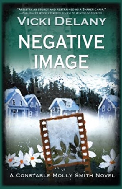 Cover for Vicki Delany · Negative Image - Constable Molly Smith Novels (Paperback Bog) (2010)