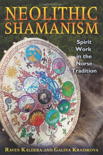 Cover for Raven Kaldera · Neolithic Shamanism: Spirit Work in the Norse Tradition (Paperback Book) (2012)