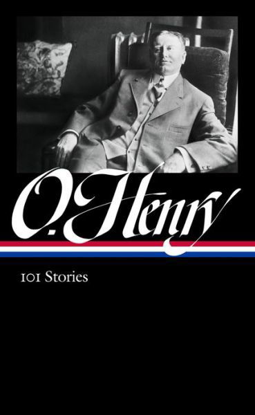 O. Henry: 101 Stories (LOA #345) - O. Henry - Livres - The Library of America - 9781598536904 - 13 juillet 2021