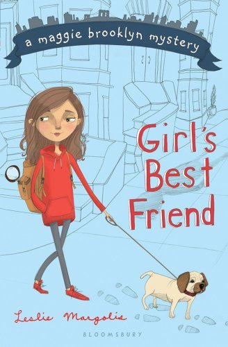 Girl's Best Friend (Maggie Brooklyn Mystery) - Leslie Margolis - Books - Bloomsbury USA Childrens - 9781599906904 - October 25, 2011