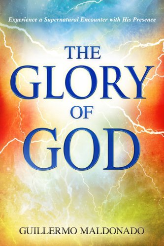 Cover for Guillermo Maldonado · Glory of God (Pocketbok) (2012)