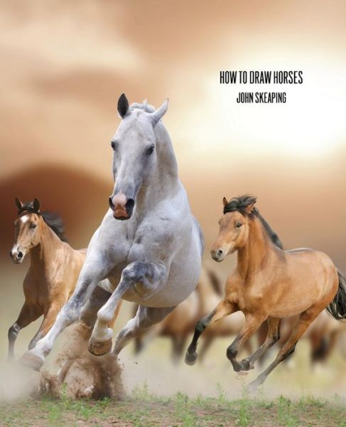 Cover for John Skeaping · How to Draw Horses (Facsimile Reprint) (Pocketbok) (2013)