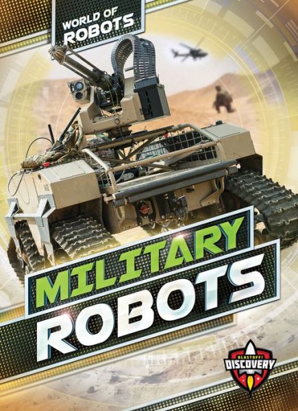 Cover for Elizabeth Noll · Military Robots (Hardcover Book) (2017)