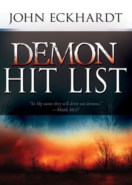 Cover for John Eckhardt · Demon Hit List (Bok) (2016)