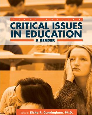 Cover for Kisha R Cunningham · Critical Issues in Education A Reader (Paperback Book) (2015)