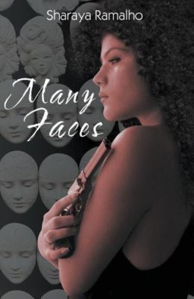 Cover for Sharaya Ramalho · Many Faces (Paperback Book) (2016)