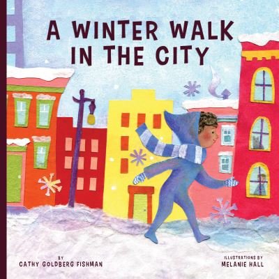 Cover for Cathy Goldberg Fishman · Winter Walk in the City (Kartonbuch) (2020)