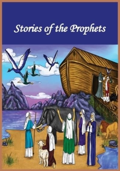 Stories of the Prophets - James Ross (Ras) - Boeken - Noaha - 9781643542904 - 2 januari 1980