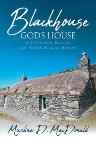 Cover for Murdina Macdonald · Blackhouse God's House (Paperback Book) (2019)