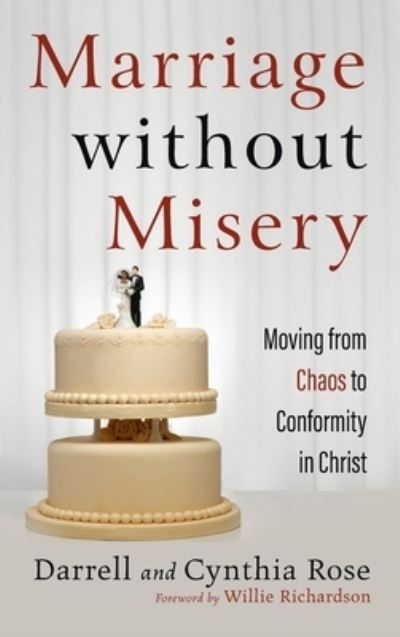Cover for Darrell Rose · Marriage without Misery (Hardcover Book) (2021)