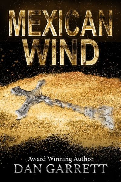 Cover for Dan Garrett · Mexican Wind (Paperback Book) (2019)