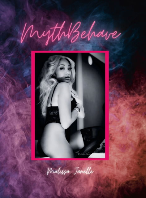 Cover for Lulu Press · MythBehave (Hardcover Book) (2022)