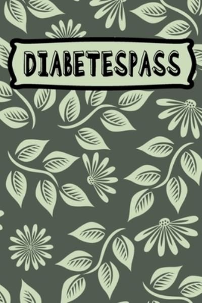 Cover for Bekaydesign · Diabetespass (Paperback Bog) (2019)