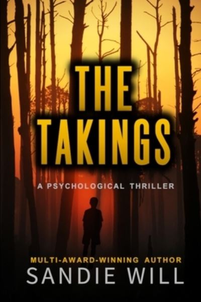 Cover for Sandie Will · The Takings (Paperback Book) (2019)