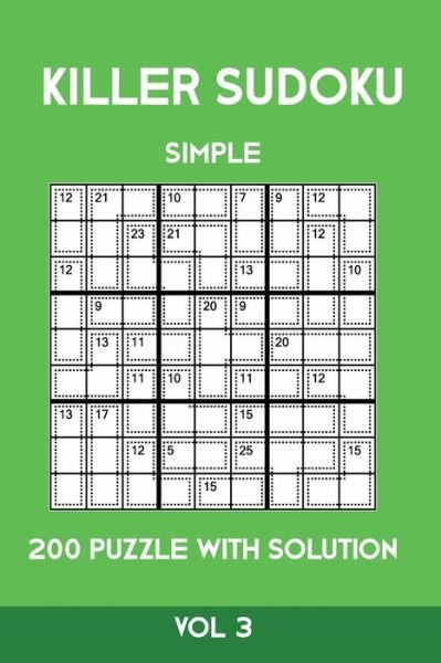 Cover for Tewebook Sumdoku · Killer Sudoku Simple 200 Puzzle With Solution Vol 3 (Taschenbuch) (2019)