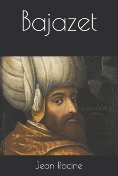 Cover for Jean Racine · Bajazet (Paperback Book) (2019)