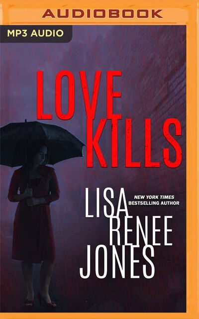 Cover for Lisa Renee Jones · Love Kills (CD) (2020)