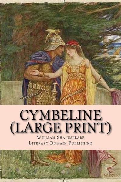 Cover for William Shakespeare · CYMBELINE (Large Print) (Paperback Book) (2018)