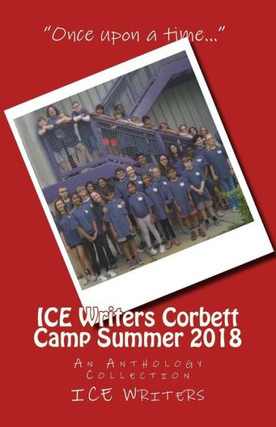 Cover for Jessica Domer · ICE Writers Corbett Camp Summer 2018 (Paperback Book) (2018)