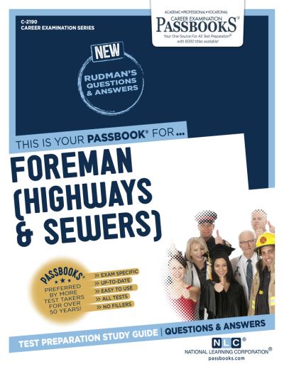 Foreman (Highways & Sewers) (C-2190), 2190 - National Learning Corporation - Bücher - Passbooks - 9781731821904 - 1. November 2018