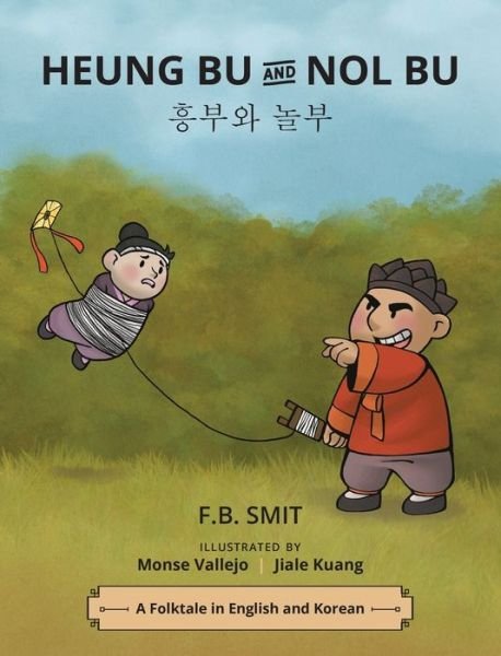 Cover for Fb Smit · Heung Bu and Nol Bu (Hardcover bog) (2018)