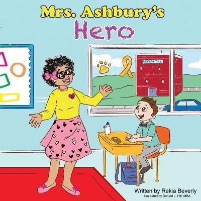 Cover for Rekia Beverly · Mrs. Ashbury's Hero (Pocketbok) (2018)