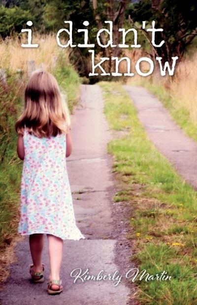 Cover for Kimberly Martin · I Didn't Know (Paperback Book) (2019)