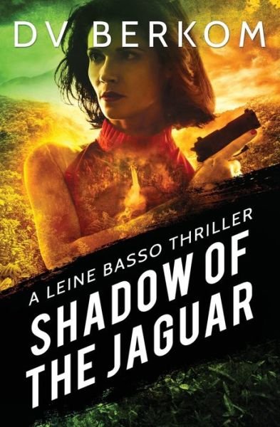 Cover for D V Berkom · Shadow of the Jaguar (Paperback Bog) (2020)