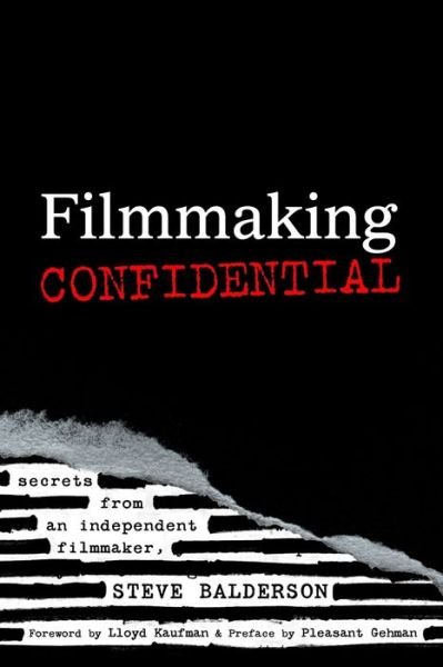Cover for Steve Balderson · Filmmaking Confidential (Paperback Book) (2020)