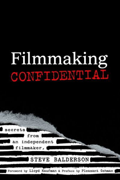 Cover for Steve Balderson · Filmmaking Confidential (Taschenbuch) (2020)