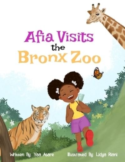 Cover for Yaa Asare · Afia Visits The Bronx Zoo (Paperback Book) (2021)