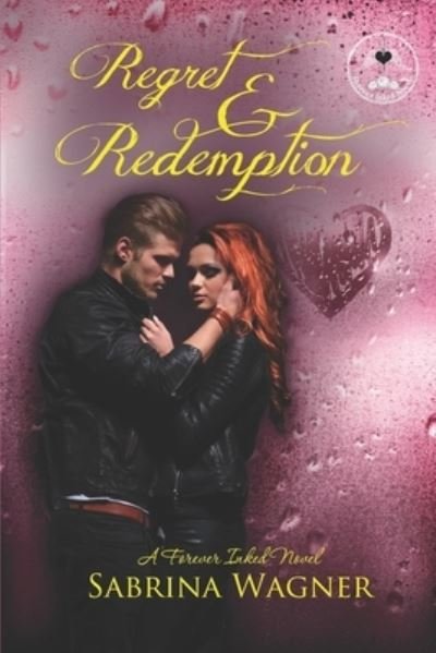 Cover for Sabrina Wagner · Regret and Redemption (Paperback Book) (2021)