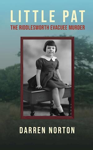 Cover for Darren Norton · Little Pat: The Riddlesworth Evacuee Murder (Paperback Book) (2024)