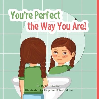 Cover for Richard Nelson · You're Perfect the Way You Are! (Pocketbok) (2018)