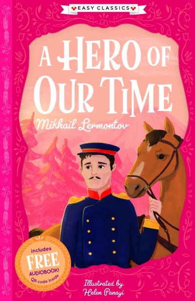 A Hero of Our Time (Easy Classics) - The Easy Classics Epic Collection - Gemma Barder - Books - Sweet Cherry Publishing - 9781782267904 - October 14, 2021