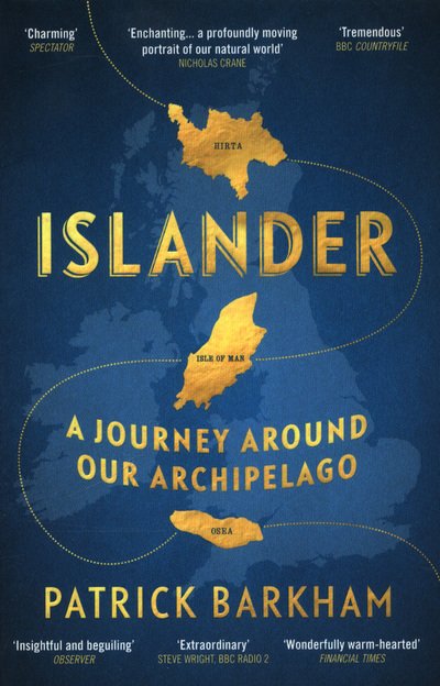 Cover for Barkham, Patrick (Y) · Islander: A Journey Around Our Archipelago (Pocketbok) (2018)
