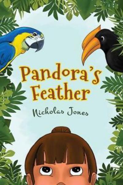 Cover for Nicholas Jones · Pandora's Feather (Paperback Book) (2017)