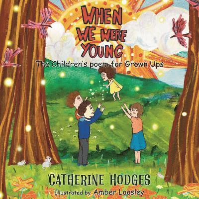 Cover for Catherine Hodges · When we were young (Taschenbuch) (2025)