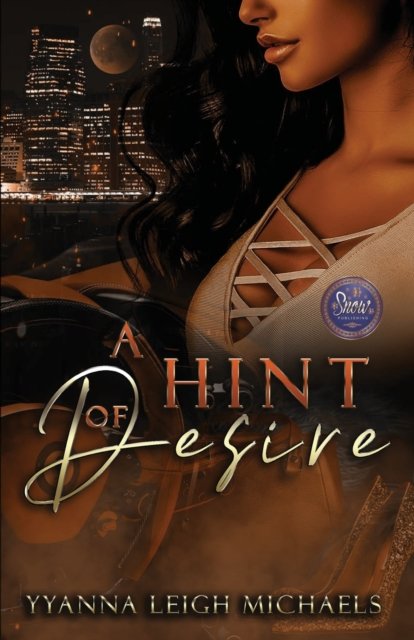 Cover for Yyanna Leigh Michaels · A Hint of Desire (Taschenbuch) (2016)